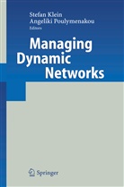 Stefa Klein, Stefan Klein, Poulymenakou, Poulymenakou, Angeliki Poulymenakou - Managing Dynamic Networks