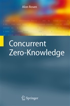 Alon Rosen - Concurrent Zero-Knowledge