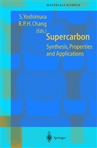 R. P. H. Chang, R.P.H. Chang, P H Chang, P H Chang, Susum Yoshimura, Susumu Yoshimura - Supercarbon