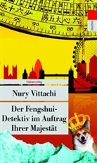 Nury Vittachi, Nury Vittachi - Der Fengshui-Detektiv im Auftrag Ihrer Majest&auml;t