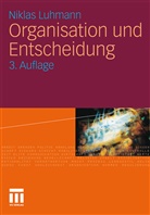 Niklas Luhmann - Organisation und Entscheidung