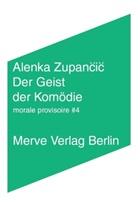 Alenka Zupancic, Frank Ruda, Jan V&ouml;lker - Der Geist der Kom&ouml;die