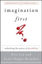Lincoln Center Institute, Eric Liu, Eric Noppe-Brandon Liu, Liu Eric, Scott Noppe-Brandon, Noppe-Brandon Scott - Imagination First