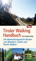 Grit Capek-Zoller - Tiroler Walking Handbuch