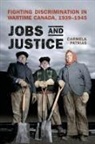 Carmela Patrias, Carmela K. Patrias, Carmela/ Irondelle Patrias - Jobs and Justice