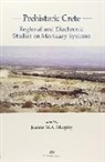 Philip P. Betancourt, Gerald Cadogan, Melissa Eaby, Joanne M. Murphy, Joanne M. A. Murphy - Prehistoric Crete