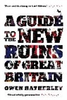Owen Hatherley, Hatherley Owen - Guide to the New Ruins of Great Britain
