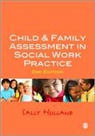 Sally Holland, Holland Sally - Child and Family Assessment in Social Work Practice