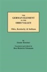 Gustav Koerner, Gustav Philipp K'Orner - German Element in the Ohio Valley