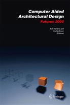 BROWN, Brown, Andre Brown, Bo Martens, Bob Martens - Computer Aided Architectural Design Futures 2005