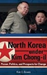 Ken Gause, Ken E. Gause, Gause Ken E. - North Korea Under Kim Chong-Il