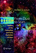 Norbert S Schulz, Norbert S. Schulz - From Dust To Stars