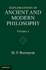 M. F. Burnyeat, M. F. (University of Cambridge) Burnyeat, Myles Burnyeat, Burnyeat Myles, Michael Holtmann - Explorations in Ancient and Modern Philosophy