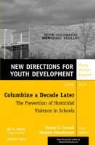 Yd, Youth Development, Youth Development (COR), Dewey G. Cornell, Herbert Scheithauer - Columbine a Decade Later: The Prevention of Homicidal Violence in