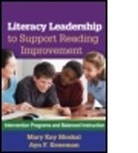 Judith Hayn, Ayn F. Keneman, Keneman Ayn F., Leslie K. Landreth, Landreth Leslie K., Mary Kay Moskal... - Literacy Leadership to Support Reading Improvement