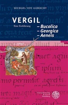 Michael Von Albrecht, Christmann, E Christmann, A Dihle u a - Vergil Bucolica, Georgica, Aeneis
