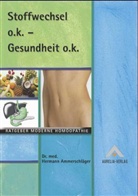 Hermann Ammerschl&auml;ger - Stoffwechsel o.k. - Gesundheit o.k.