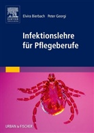 Bierbac, Elvir Bierbach, Elvira Bierbach, Georg, Peter Georgi, Hurling... - Infektionslehre f&uuml;r Pflegeberufe