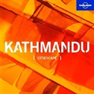 Joe Bindloss - Citiescape: Citiescape Kathmandu