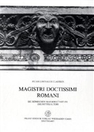 Peter C. Claussen - Magistri Doctissimi Romani