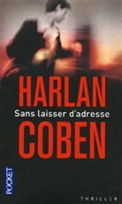 Harlan Coben - Sans laisser d'adresse