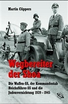 Martin C&uuml;ppers - Wegbereiter der Shoah