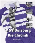 Bernd Bemmann, Dagmar Dahmen, Hermann Kewitz - MSV Duisburg - Die Chronik
