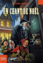Charles Dickens, William Geldart - Un chant de No&euml;l en prose : une histoire de fant&ocirc;mes pour No&euml;l