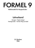 Kur Breu, Kar Haubner, Walter u a Sailer, Walter Sailer, Engelbert Vollath, Simo Weidner... - Formel, Mathematik f&uuml;r Hauptschulen in Bayern, Neuausgabe: Formel / Formel LB 9 - alt