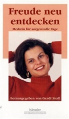 Gerdi Stoll - Freude neu entdecken