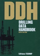 Gilles Gabolde, Gilles Gabolde, Jean-Paul Nguyen, Gabold Nguyen, Jean-Paul Nguyen - DRILLING DATA HANDBOOK 8TH EDITION