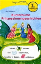 Sigrid Gregor - Kunterbunte Prinzessinnengeschichten