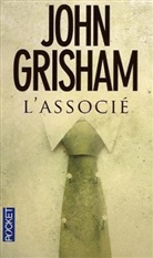 John Grisham, Grisham John - L'associ&eacute;