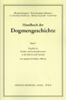 Ignacio Escribano-Alberca, Alois Grillmeier, Leo Scheffczyk, Michael Schmaus - Handbuch der Dogmengeschichte - I/2a: Glaube und Gotteserkenntnis "in der" Schrift und Patristik