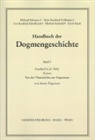 Anton Ziegenaus, Alois Grillmeier, Erich Naab, Leo Scheffczyk, Michael Schmaus, Michael Seybold - Handbuch der Dogmengeschichte: Handbuch der Dogmengeschichte / Bd I: Das Dasein im Glauben / Kanon. Faszikel.3a