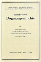 Franz Mu&szlig;ner, Alois Grillmeier, Erich Naab, Leo Scheffczyk, Michael Schmaus, Michael Seybold - Handbuch der Dogmengeschichte - 1: Das Dasein im Glauben. Faszikel.3c/2