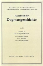 Johannes Beumer, Alois Grillmeier, Erich Naab, Leo Scheffczyk, Michael Schmaus, Michael Seybold - Handbuch der Dogmengeschichte: Handbuch der Dogmengeschichte / Bd I: Das Dasein im Glauben / Die theologische Methode. Faszikel.6