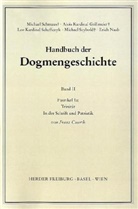 Franz Courth, Alois Grillmeier, Erich Naab, Leo Scheffczyk, Michael Schmaus, Michael Seybold - Handbuch der Dogmengeschichte: Der Trinitarische Gott; Die Sch&ouml;pfung; Die S&uuml;nde. Faszikel.1a