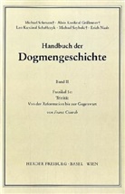 Franz Courth, Alois Grillmeier, Erich Naab, Leo Scheffczyk, Michael Schmaus, Michael Seybold - Handbuch der Dogmengeschichte: Der Trinitarische Gott; Die Sch&ouml;pfung; Die S&uuml;nde. Faszikel.1c