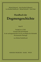 Michael Stickelbroeck, Alois Grillmeier, Erich Naab, Leo Scheffczyk, Michael Schmaus, Michael Seybold - Handbuch der Dogmengeschichte: Handbuch der Dogmengeschichte. Faszikel.3a3