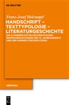 Franz-Josef Holznagel - Hermaea Germanistische Forschungen - HERMAEA 124: Handschrift - Texttypologie - Literaturgeschichte