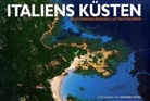 Antonio Attini, Marcello Bertinetti - Italiens K&uuml;sten in atemberaubenden Luftaufnahmen