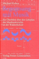 Michael Kalwa - Begegnung mit der Musik