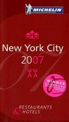 Michelin Rote F&uuml;hrer; Michelin The Red Guide; Michelin Le Guide Rouge: New York City