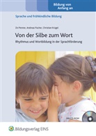 Andreas Fischer, Christian Kr&uuml;gel, Zvi Penner - Von der Silbe zum Wort, m. CD-ROM