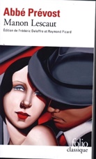 Abbe Prevost, Antoine Prevost, Abb&eacute; Pr&eacute;vost, Antoine Fran&ccedil;ois Pr&eacute;vost - Manon Lescaut