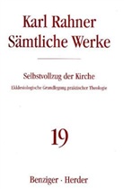 Karl Rahner, Karl (Prof.) Rahner, Johan B Metz, Karl H Neufeld u a, Heinz Neufeld (Prof.), Heinz Neufeld (Prof.)... - S&auml;mtliche Werke - 19: Karl Rahner S&auml;mtliche Werke