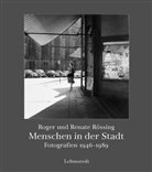 Renate R&ouml;ssing, Roger R&ouml;ssing - Menschen in der Stadt