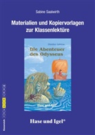 Dimiter Inkiow, Sabine Saalwirth, Hubert Stadtm&uuml;ller - Materialien und Kopiervorlagen zur Klassenlekt&uuml;re: Die Abenteuer des Odysseus