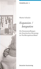 Martin Schieder - Expansion / Integration